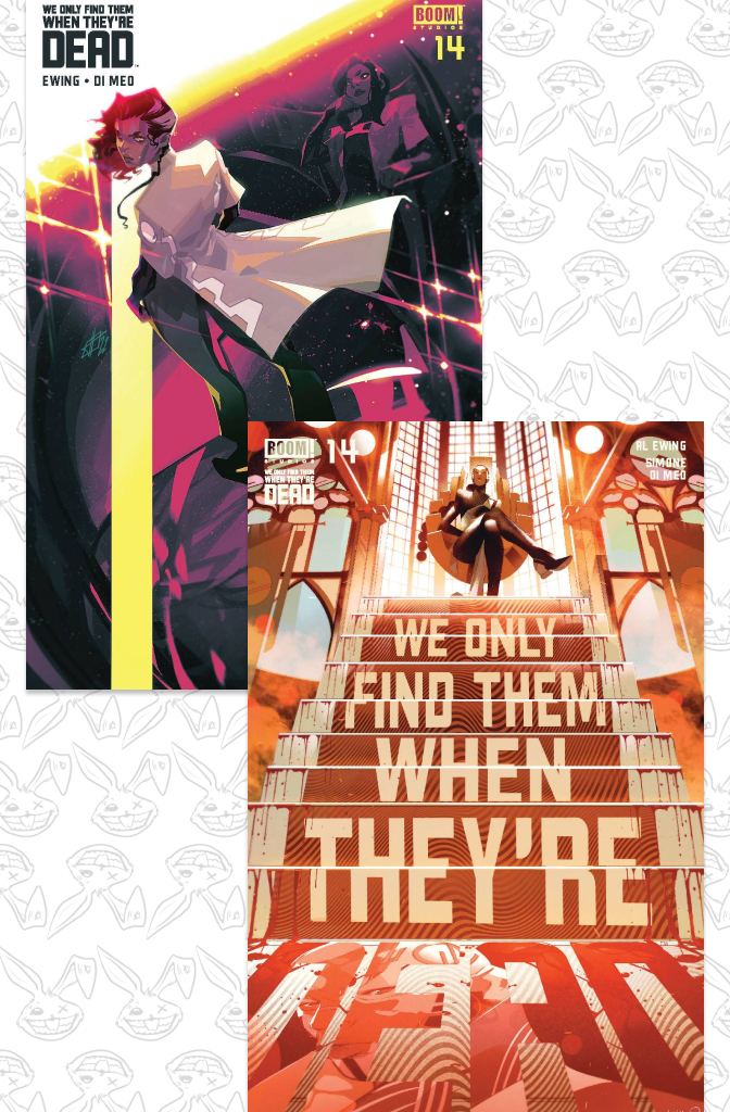 WE ONLY FIND THEM WHEN THEYRE DEAD #14 | COVER A & B BUNDLE | PRE-ORDER