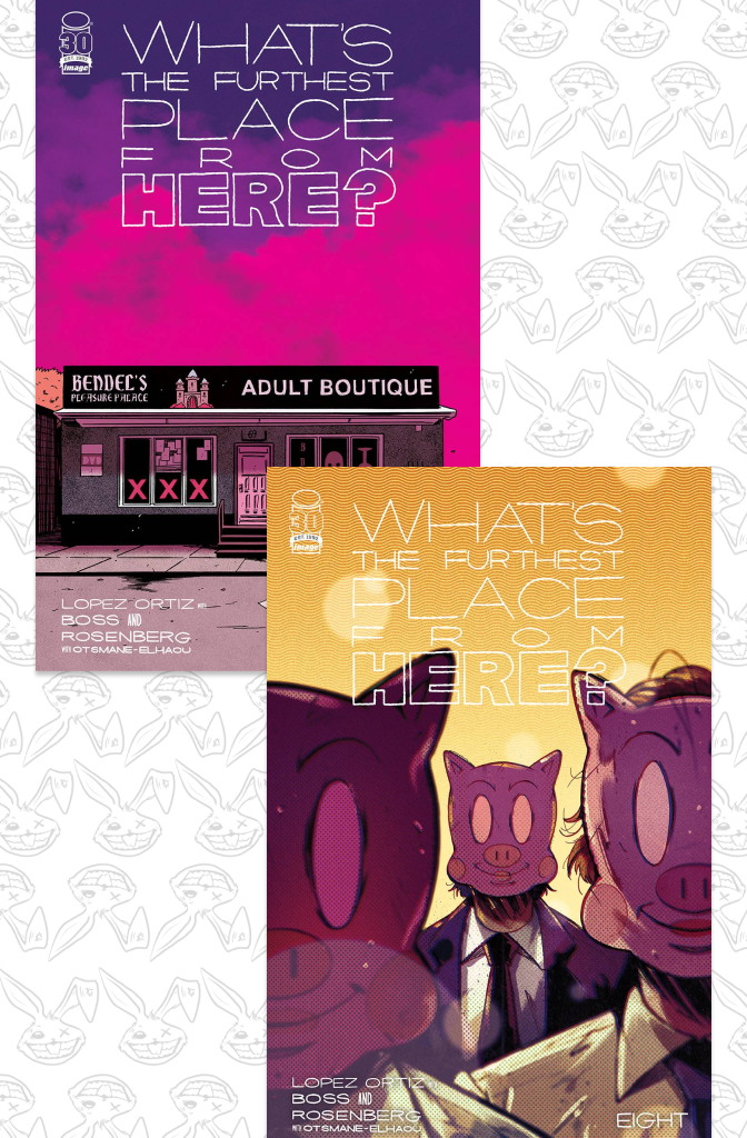 WHATS THE FURTHEST PLACE FROM HERE #8 | COVER A & B Bundle | PRE-ORDER