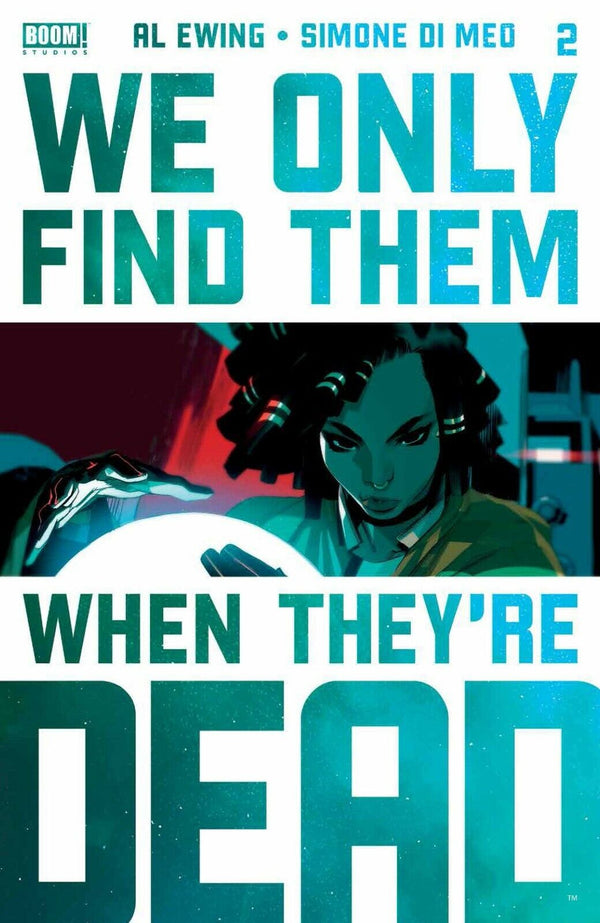 We Only Find Them When They're Dead #2 | 4th Print